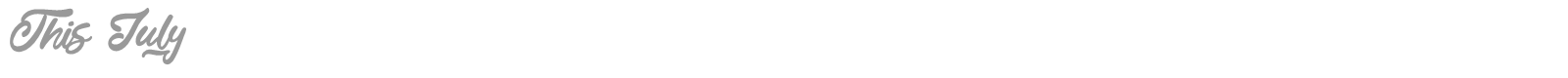 This July font preview